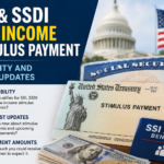 SSI SSDI Low Income Stimulus Payment: Eligibility and Latest Updates